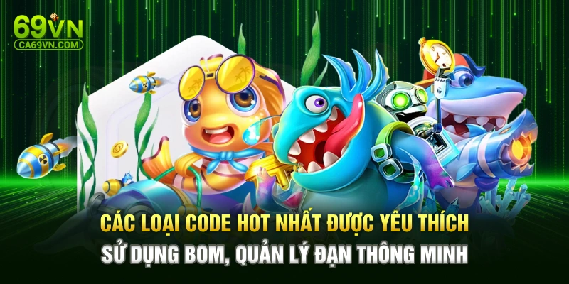 Các loại code hot nhất được yêu thích